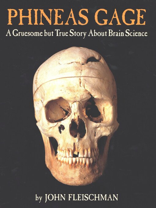 Title details for Phineas Gage by John Fleischman - Available